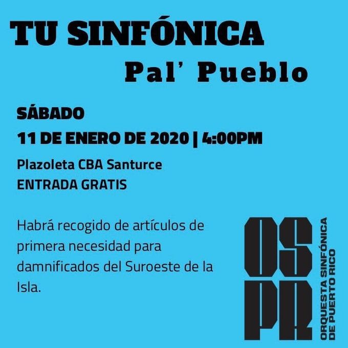The Puerto Rico Symphony Orchestra is performing a free concert tomorrow at 4pm in solidarity with the people that have lost everything because of the recent earthquakes.  We are going to be recollecting supplies for the people in need. Water, batteries, blankets, food, air mattresses, tents, etc.   La Orquesta Sinfónica Puerto Rico ofrecerá un concierto gratuito en solidaridad com los damnificados por el terremoto. A cambio de artículos para los necesitados.  Agua, baterías, sábanas, comida no perecedera, casetas, mattress, etc.  Nos vemos mañana a las 4pm en la plazoleta de Bellas Artes!